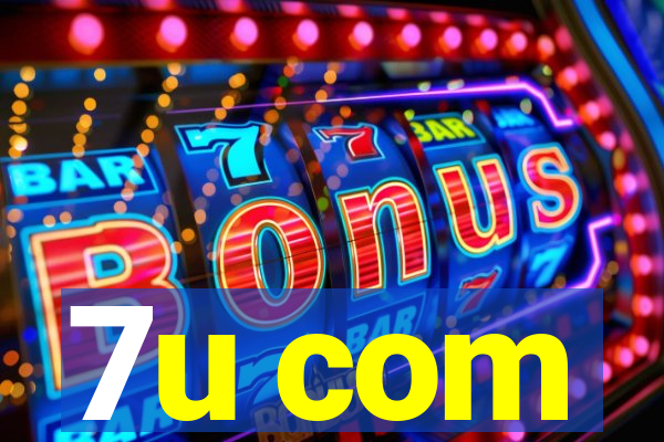 7u com